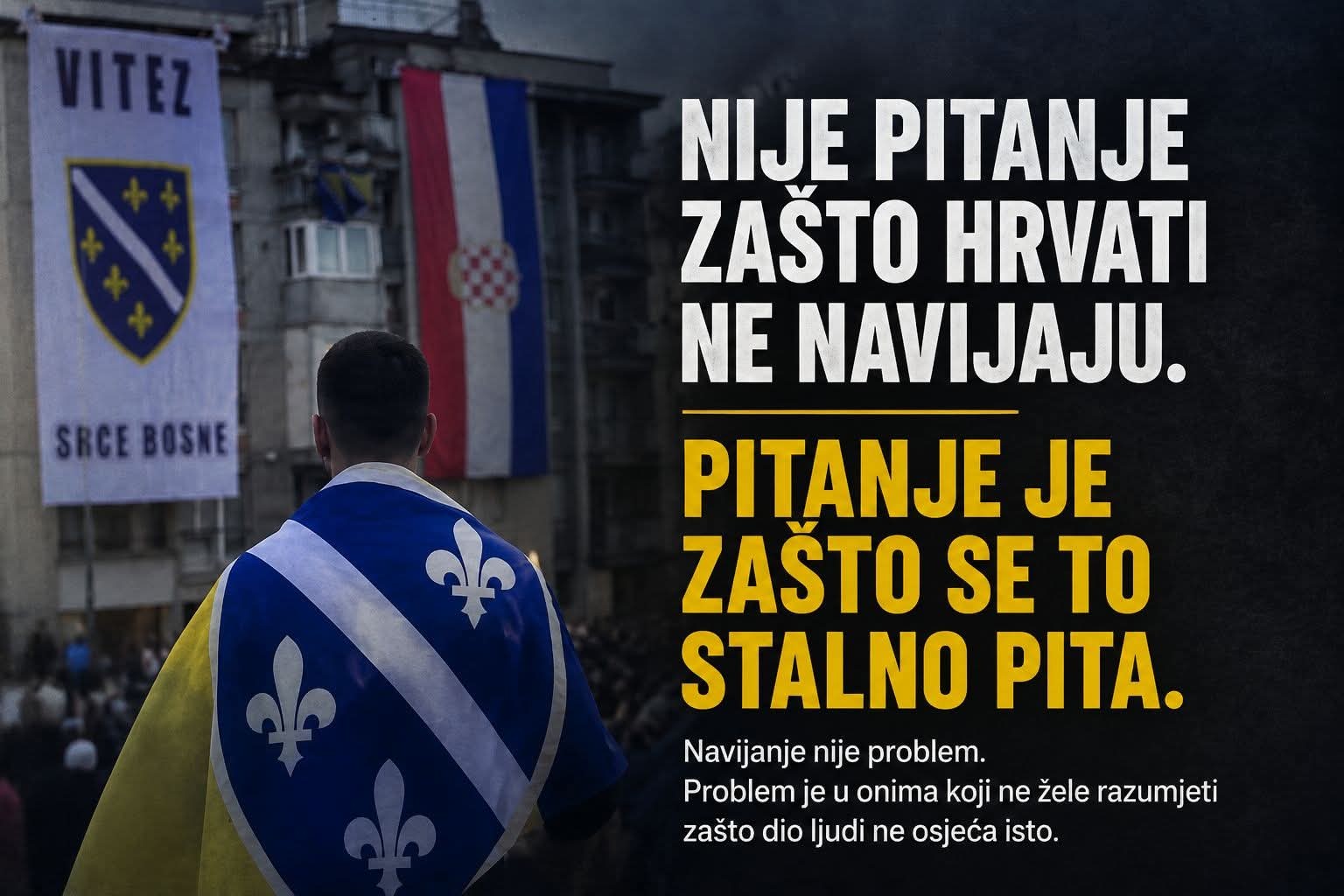 U KONTEKSTU ZASTAVA U VITEZU; PROBLEM JE U PITANJU, A NE U ODGOVORU!