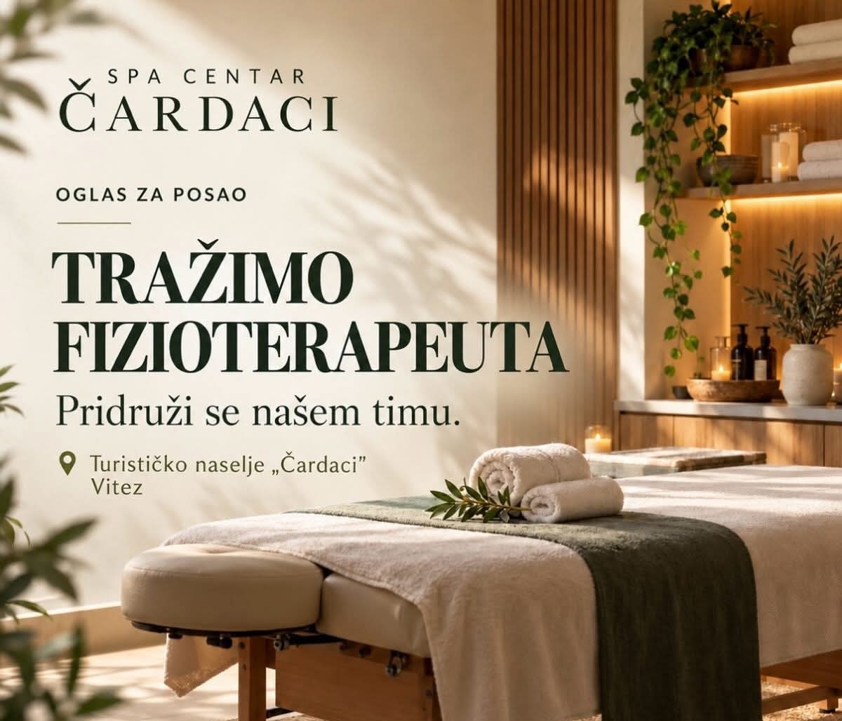 Spa centar Čardaci u Vitezu traži novo pojačanje: Otvoreno radno mjesto za fizioterapeuta